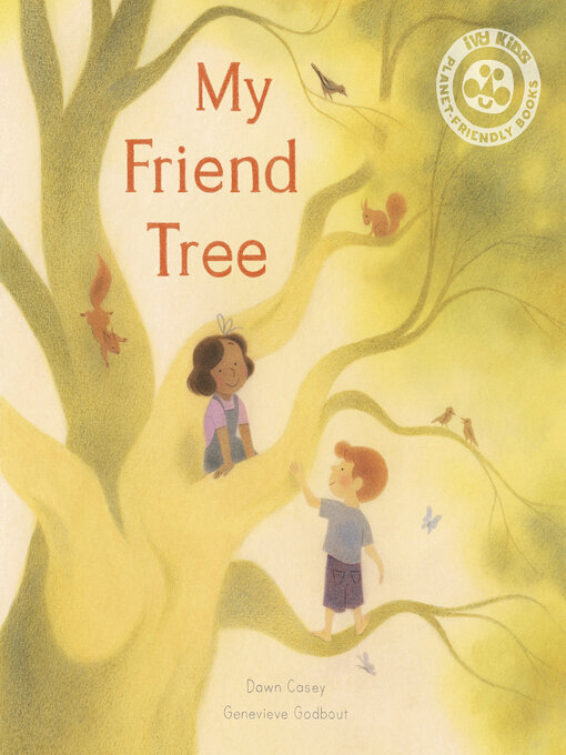 Title details for My Friend Tree by Dawn Casey - Available